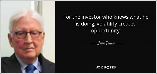 Click to Enlarge

Name: quote-for-the-investor-who-knows-what-he-is-doing-volatility-creates-opportunity-john-train-139-.jpg
Size: 41 KB